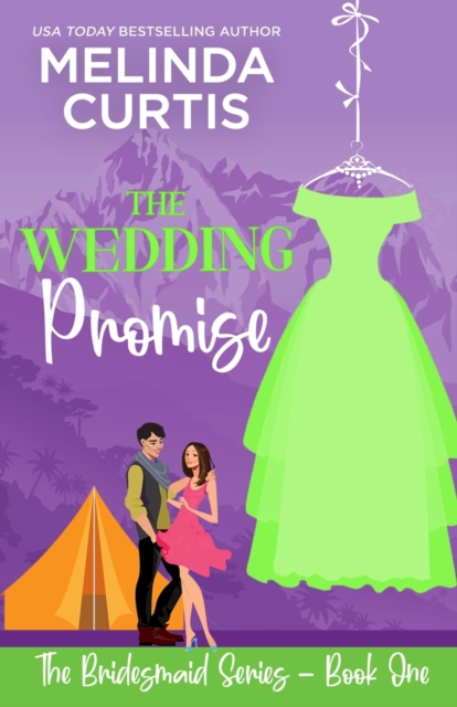 The Wedding Promise : The Bridesmaids Series, Paperback / softback Book