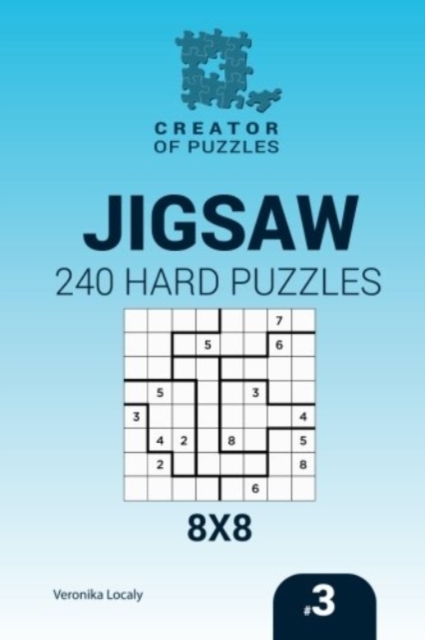 Creator of puzzles - Jigsaw 240 Hard Puzzles 8x8 (Volume 3), Paperback / softback Book