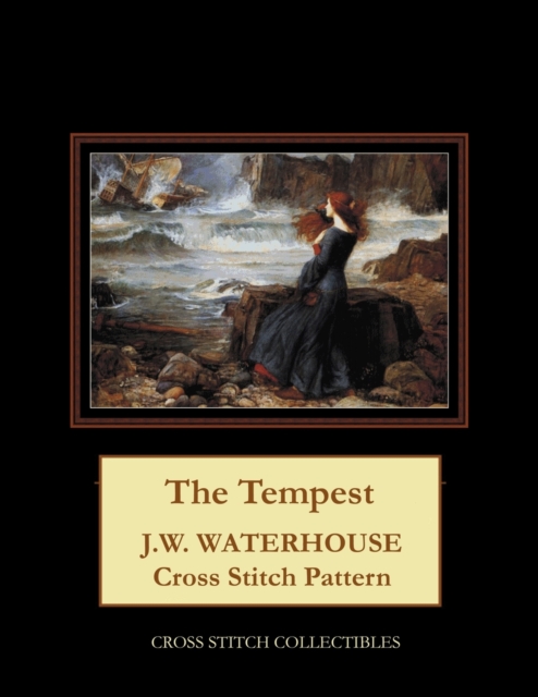 The Tempest : J.W. Waterhouse cross stitch pattern, Paperback / softback Book