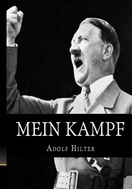 Mein Kampf : The Original, Accurate, and Complete English translation, Paperback / softback Book