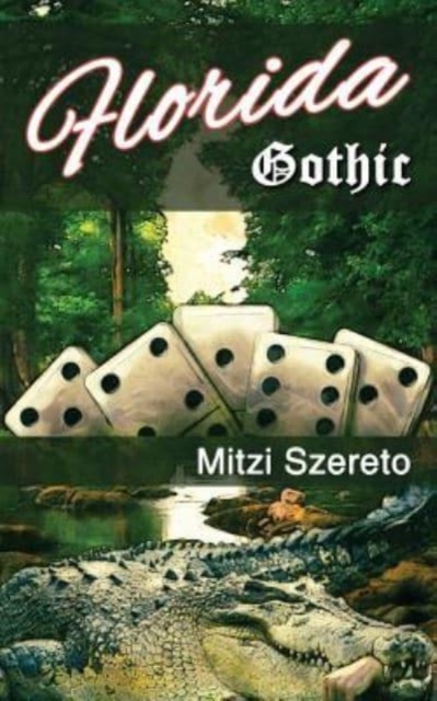 Florida Gothic, Paperback / softback Book