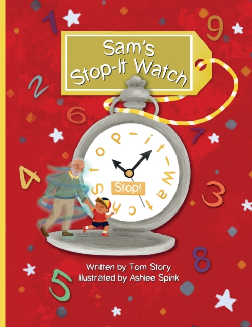 Sam's Stop it Watch, Paperback / softback Book