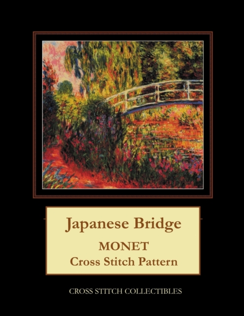 The Japanese Bridge : Monet cross stitch pattern, Paperback / softback Book