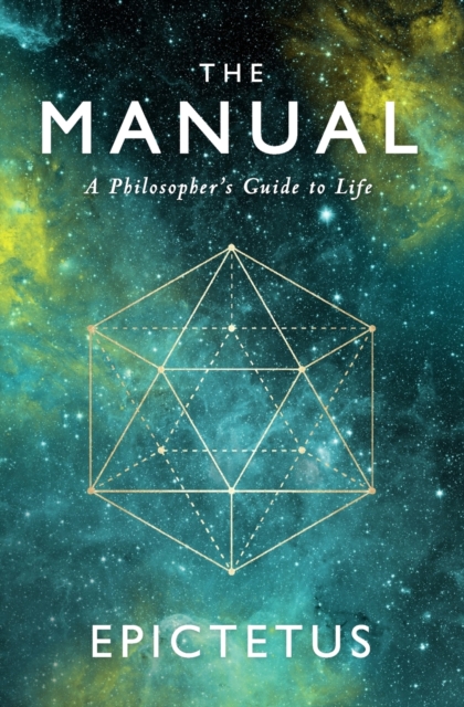 The Manual : A Philosopher's Guide to Life, Paperback / softback Book