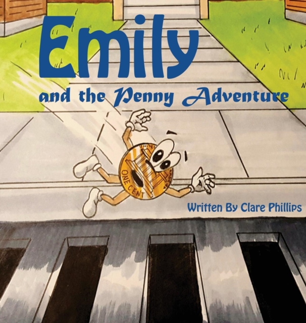 Emily and the Penny Adventure, Hardback Book