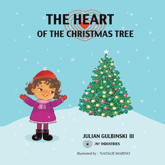 The Heart of the Christmas Tree, Paperback / softback Book