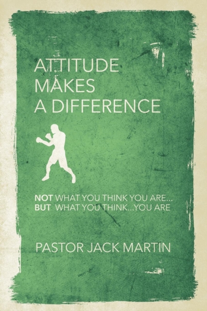 Attitude Makes a Difference, Paperback / softback Book