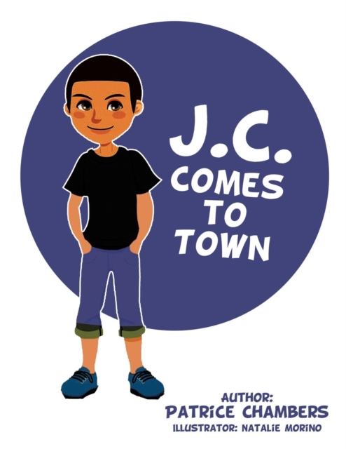 J.C. Comes to Town, Paperback / softback Book