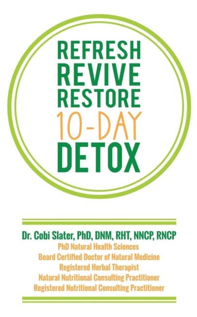 Refresh Revive Restore 10-Day Detox, Paperback / softback Book