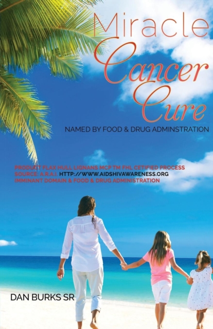 Miracle Cancer Cure, Paperback / softback Book