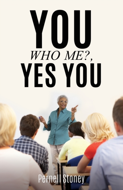 You : Who Me?, Yes You, Paperback / softback Book