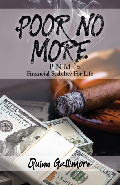 Poor No More : Financial Stability For Life, Paperback / softback Book