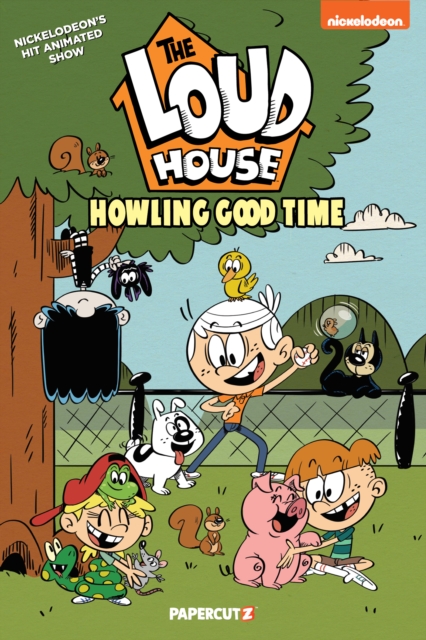 The Loud House Vol. 21 : Howling Good Time, Hardback Book