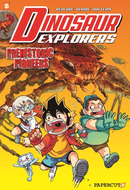 Dinosaur Explorers vol. 1: "Prehistoric Pioneers", Hardback Book