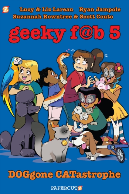 Geeky Fab 5 Vol. 3 : DOGgone CATastrophe, Hardback Book