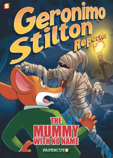 Geronimo Stilton Reporter Vol. 4 : The Mummy With No Name, Hardback Book