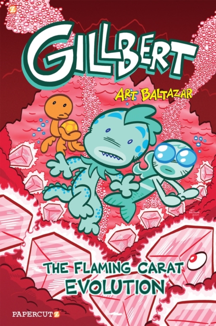 Gillbert #3 : The Flaming Carats Evolution, Paperback / softback Book