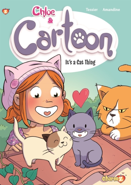 Chloe & Cartoon #2 : It's a Cat Thing, Paperback / softback Book