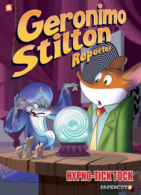 Geronimo Stilton Reporter Vol. 8 : Hypno Tick-Tock, Hardback Book