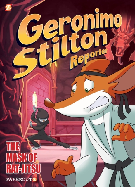 Geronimo Stilton Reporter Vol. 9 : The Mask of Rat Jit-su, Hardback Book