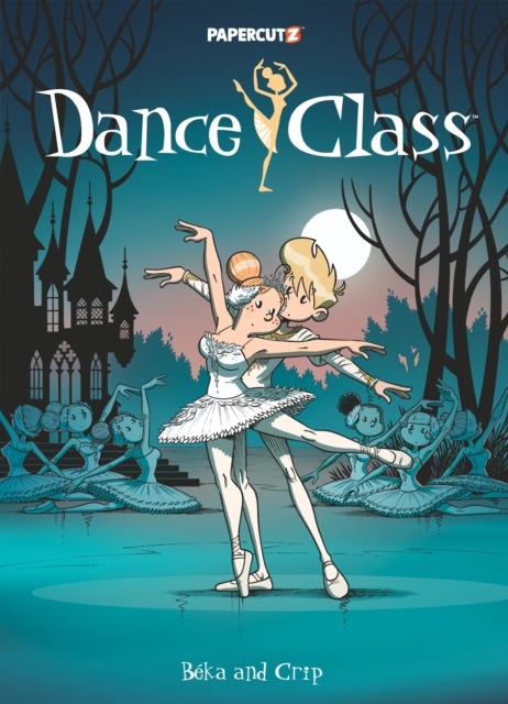 Dance Class #13 : Swan Lake, Hardback Book