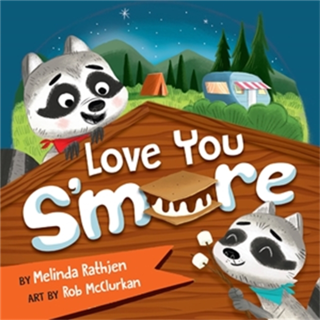 Love You S'more, Board book Book