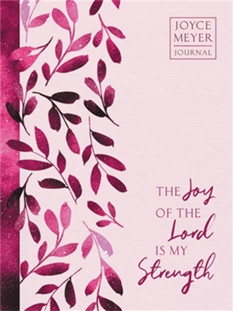 The Joy of the Lord Is My Strength, Hardback Book