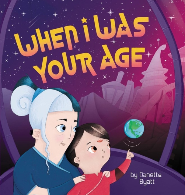 When I Was Your Age, Hardback Book