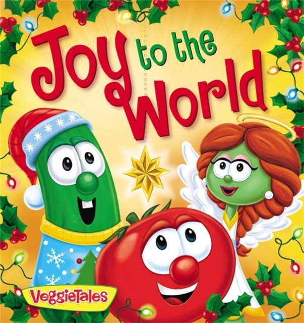 VeggieTales: Joy to the World, Hardback Book