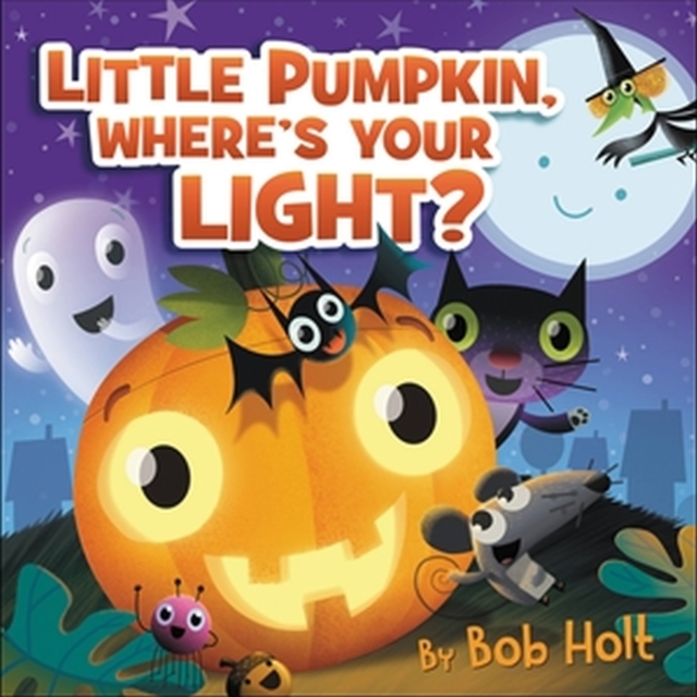 Little Pumpkin, Where’s Your Light?, Board book Book