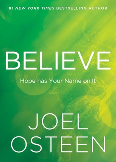Believe : Hope Has Your Name on It, Hardback Book