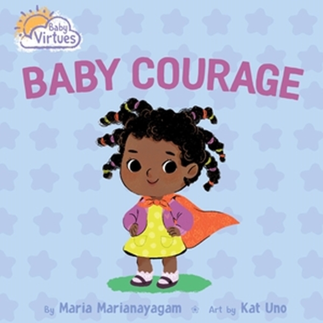 Baby Courage, Board book Book