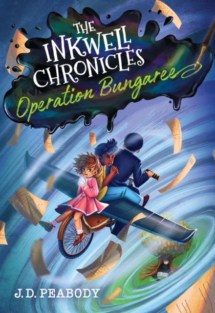 The Inkwell Chronicles: Operation Bungaree, Book 3, Hardback Book