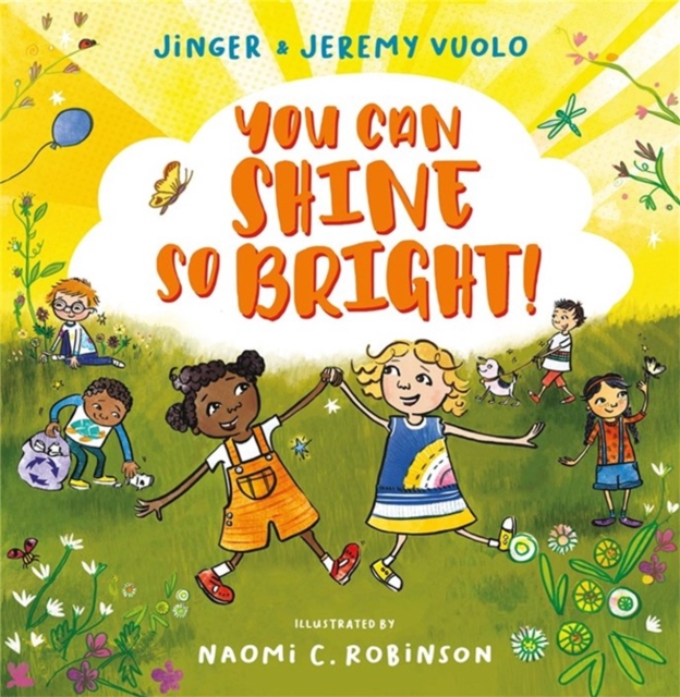 You Can Shine So Bright!, Hardback Book