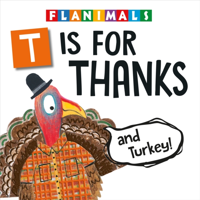 T Is for Thanks (and Turkey!), Board book Book