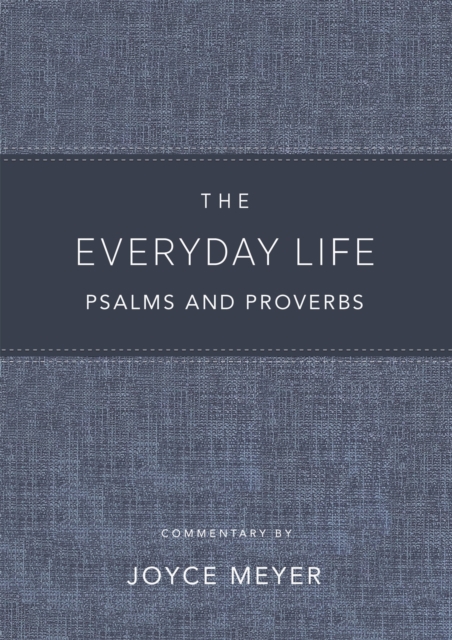 The Everyday Life Psalms and Proverbs, Platinum : The Power of God's Word for Everyday Living, Hardback Book