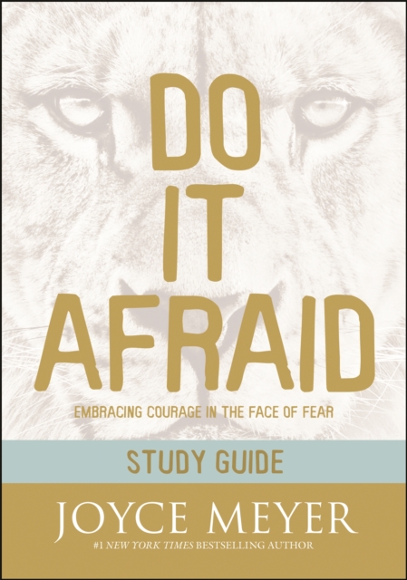 Do It Afraid Study Guide (Study Guide) : Embracing Courage in the Face of Fear, Paperback / softback Book