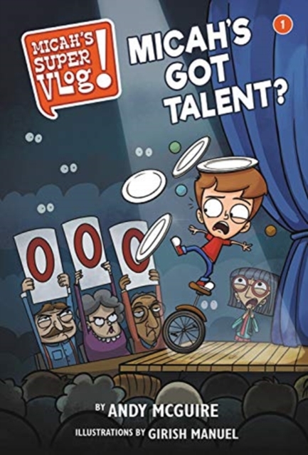 Micah's Super Vlog: Micah's Got Talent?, Hardback Book