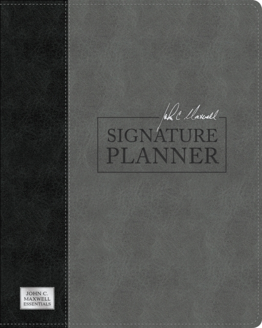 John C. Maxwell Signature Planner (Gray Black LeatherLuxe®), Hardback Book
