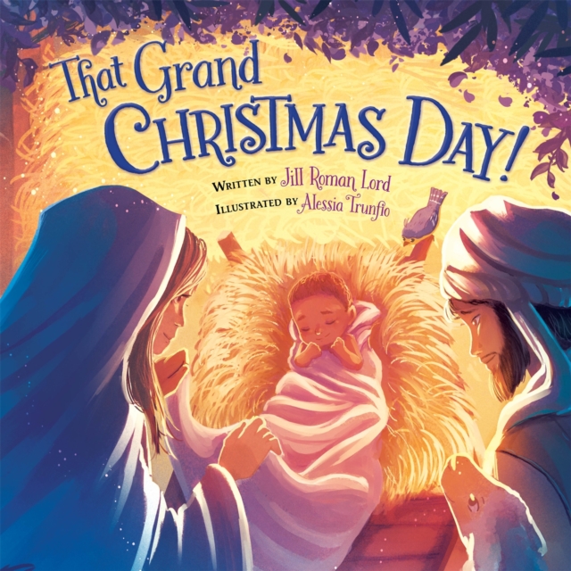 That Grand Christmas Day!, Hardback Book