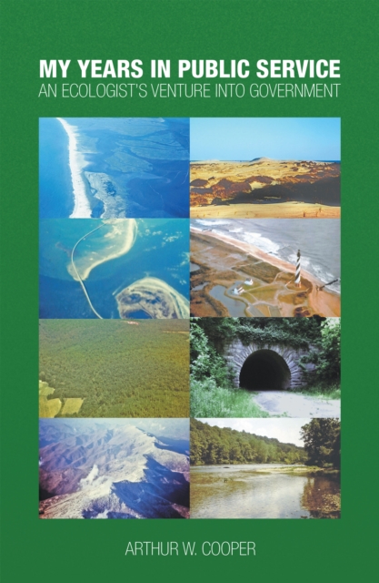 My Years in Public Service : An Ecologist'S Venture into Government, EPUB eBook