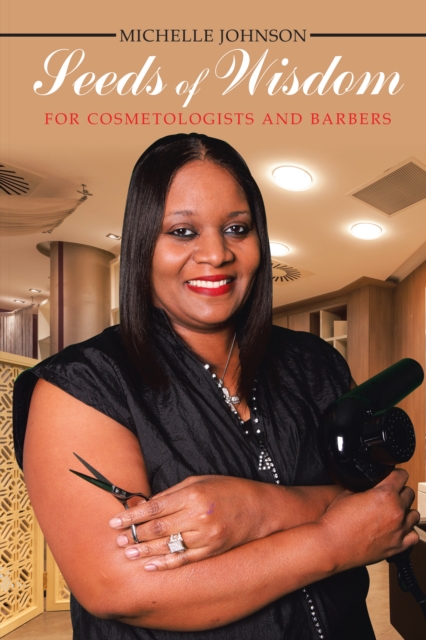 Seeds of Wisdom for Cosmetologists and Barbers, EPUB eBook