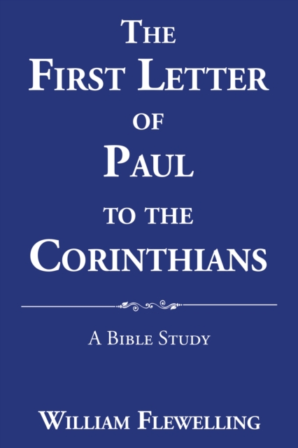 The First Letter of Paul to the Corinthians : A Bible Study, EPUB eBook