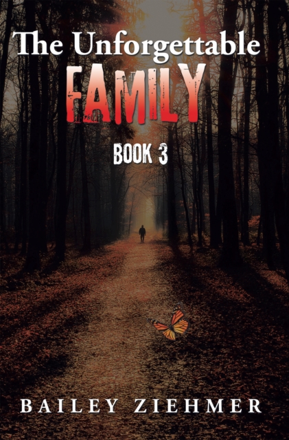The Unforgettable Family : Book 3, EPUB eBook