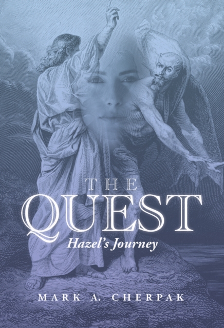 The Quest : Hazel'S Journey, EPUB eBook
