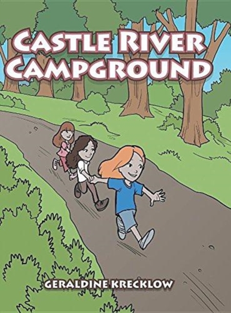 Castle River Campground, Hardback Book