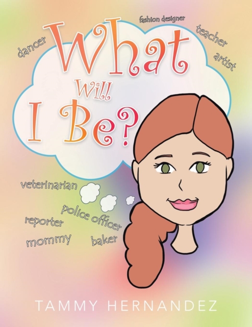 What Will I Be?, Paperback / softback Book