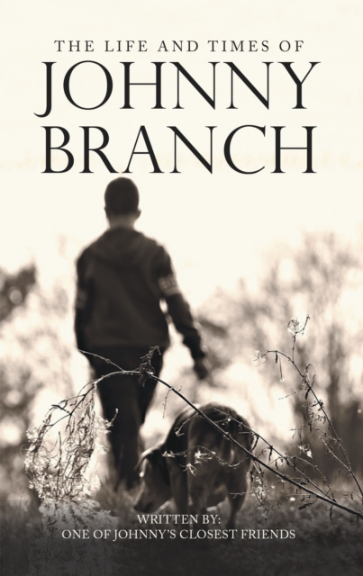 The Life and Times of Johnny Branch, EPUB eBook