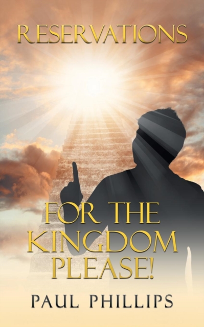 Reservations for the Kingdom Please!, Paperback / softback Book