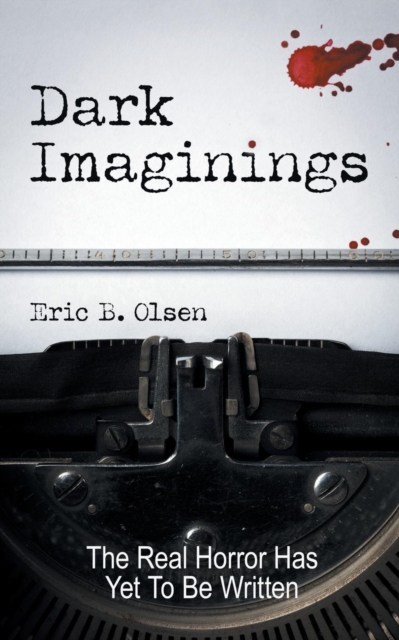 Dark Imaginings : A Horror Novel, Paperback / softback Book